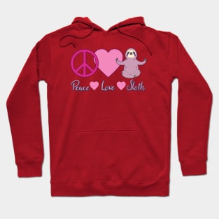 Peace Love Sloth Pink Tones Hoodie